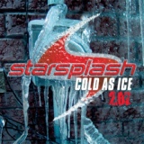 Обложка для Starsplash - Cold As Ice (Desperate Houseboys Edit)