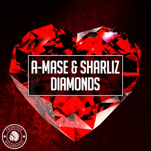 Обложка для A-Mase, Sharliz - Diamonds