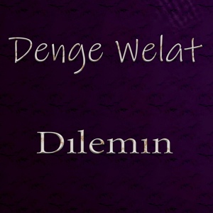 Обложка для Denge Welat - Çavemın