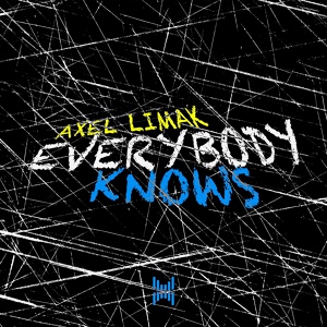 Обложка для Axel Limak - Everybody Knows