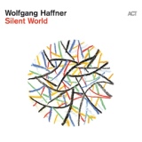 Обложка для Wolfgang Haffner feat. Mitchel Forman - Silent World