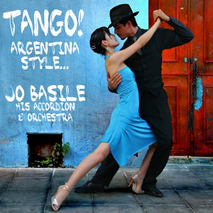 Обложка для Jo Basile His Accordion and Orchestra - Tango Delle Calle