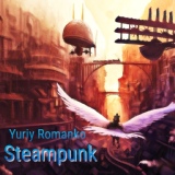 Обложка для Yuriy Romanko - Steampunk