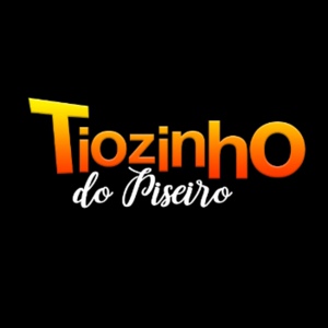 Обложка для Tiozinho do Piseiro - Sem Limites pra Sonhar
