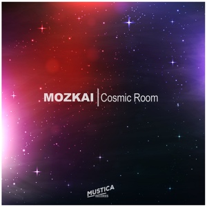 Обложка для Mozkai - Cosmic Room