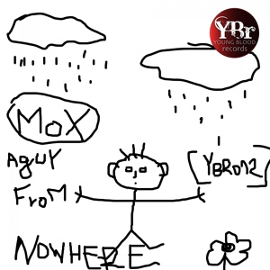 Обложка для Mox - A Guy From Nowhere