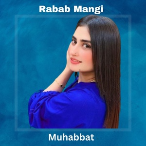 Обложка для Rabab Mangi - Muhabbat