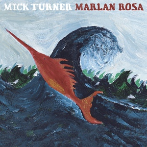Обложка для Mick Turner - Rosa I