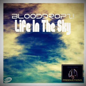 Обложка для BloodDropz! - Life In The Sky