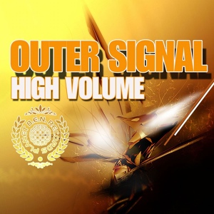 Обложка для Outer Signal - High Volume