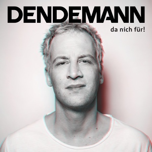 Обложка для Dendemann - Ich dende also bin ich