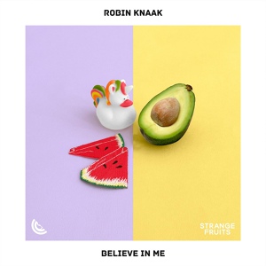 Обложка для Robin Knaak - Believe In Me