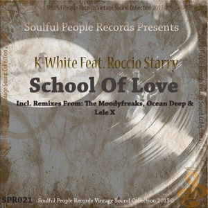 Обложка для K - White feat. Rocio Starry - School Of Love