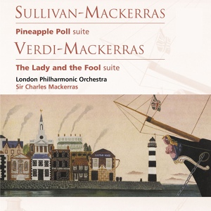 Обложка для London Philharmonic Orchestra, Sir Charles Mackerras - The Lady and the Fool - Suite: IV. Grand Adage