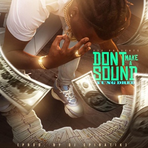 Обложка для Yung Dred - Don’t Make a Sound