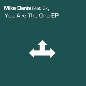 Обложка для Mike Danis feat. Sky - You Are The One