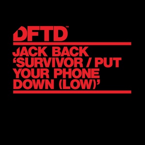 Обложка для Jack Back - Put Your Phone Down (Low)