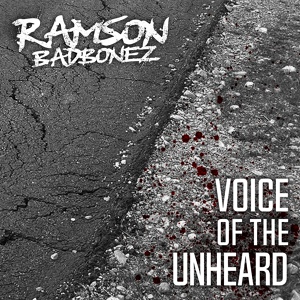 Обложка для Ramson Badbonez - Voice of the Unheard