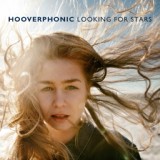 Обложка для Hooverphonic - Looking For Stars