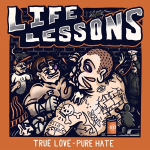 Обложка для LIFE LESSONS - Choo! Choo! Motherfuckers