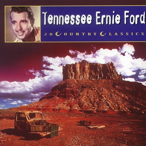 Обложка для Tennessee Ernie Ford - Take Me Home, Country Roads