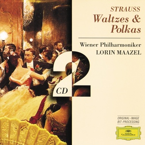 Обложка для Wiener Philharmoniker, Lorin Maazel - J. Strauss II: Waldmeister - operetta (1895) - Overture