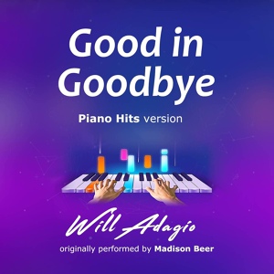 Обложка для Will Adagio - Good in Goodbye