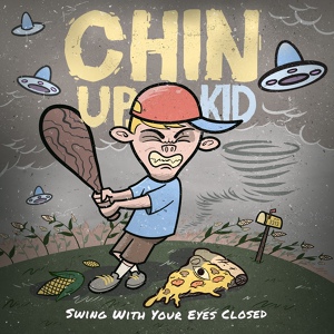 Обложка для Chin Up, Kid - No Regrets