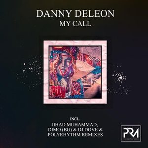 Обложка для Danny DeLeon - My Call