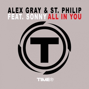 Обложка для Alex Gray, St. Philip feat. Sonny - All in You