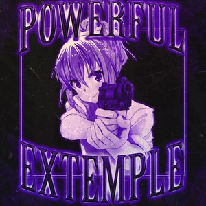 Обложка для EXTEMPLE - POWERFUL