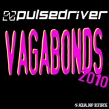 Обложка для Pulsedriver - Vagabonds 2010