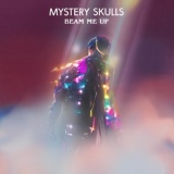 Обложка для Mystery Skulls - Be With You