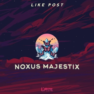 Обложка для Like Post - Noxus Majestix