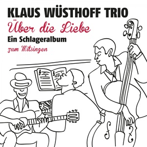 Обложка для Klaus Wüsthoff Trio - Für eine Nacht voller Seligkeit
