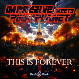 Обложка для Imprezive meets Pink Planet - This Is Forever