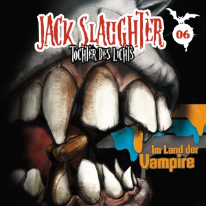 Обложка для Jack Slaughter - Tochter des Lichts - Im Land der Vampire - Teil 35