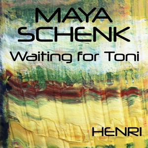 Обложка для Maya Schenk - Waiting For Toni