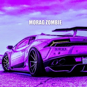 Обложка для Morag Zombie, Felipe Lobão - Lamborghini Cor de Uva