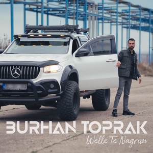 Обложка для Burhan Toprak - Velle Te Nagrım