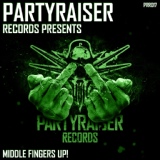 Обложка для Partyraiser, Cryogenic - Middle Fingers Up!