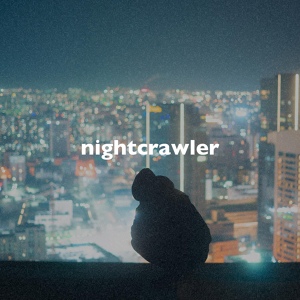 Обложка для slowed down music - Nightcrawler (Slowed + Reverb)