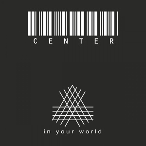 Обложка для CENTER - Center (In Your World)