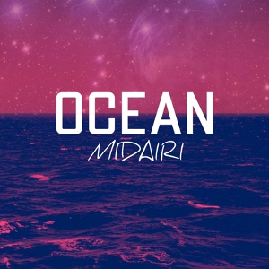 Обложка для Midairi - Ocean