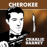 Обложка для Charlie Barnet - You Walk By