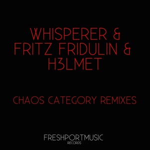 Обложка для wHispeRer, Fritz Fridulin, H3lmet - Chaos Category