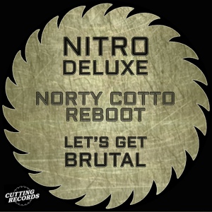Обложка для Nitro Deluxe - Let's Get Brutal