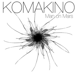 Обложка для Komakino - Man on Mars