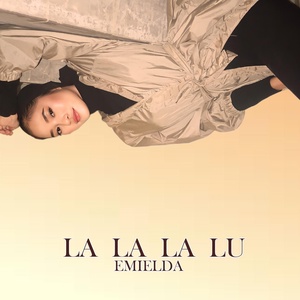 Обложка для Emielda - La La La Lu