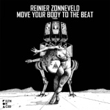 Обложка для Reinier Zonneveld - Move Your Body To The Beat